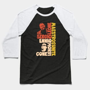 Sergio Leone and Enio Morricone - the good the bad and the ugly Baseball T-Shirt